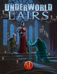 Underworld Lairs 5th | The CG Realm