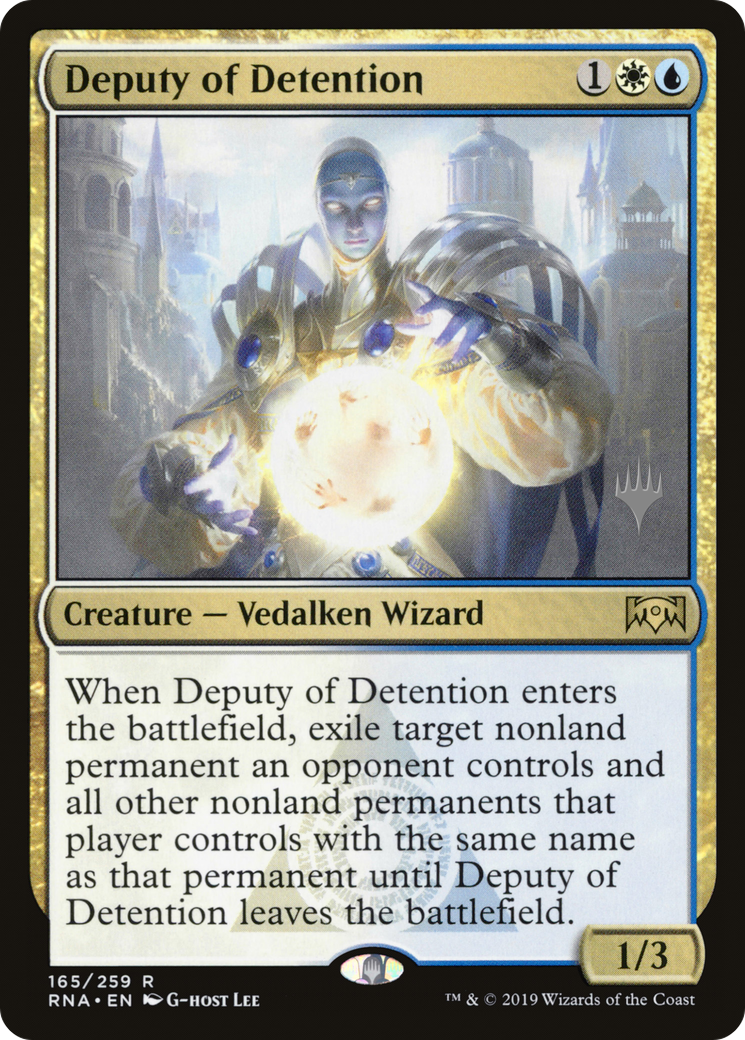 Deputy of Detention (PPELD-165P) - Ravnica Allegiance Promos