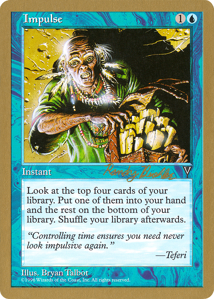 Impulse - 1998 Randy Buehler (VIS) (WCD-) - World Championship Decks 1998
