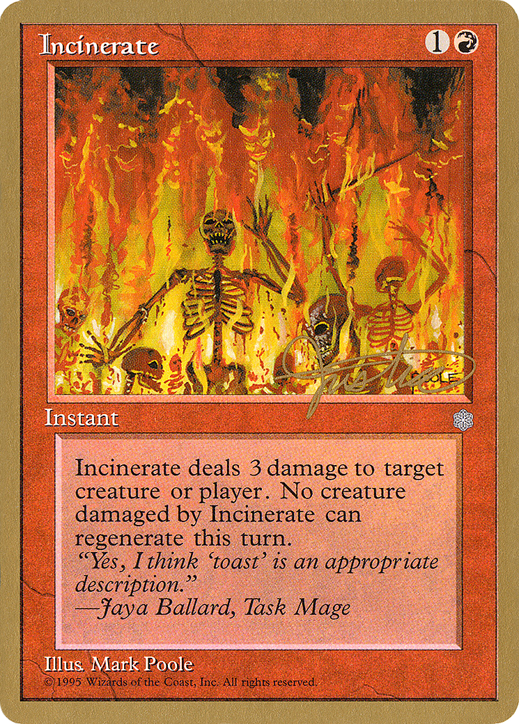 Incinerate - 1996 Mark Justice (ICE) (WCD-) - Pro Tour Collector Set