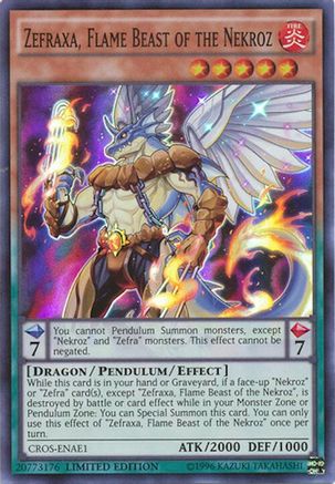 Zefraxa, Flame Beast of the Nekroz (CROS-ENAE1) - Crossed Souls: Advanced Edition Limited