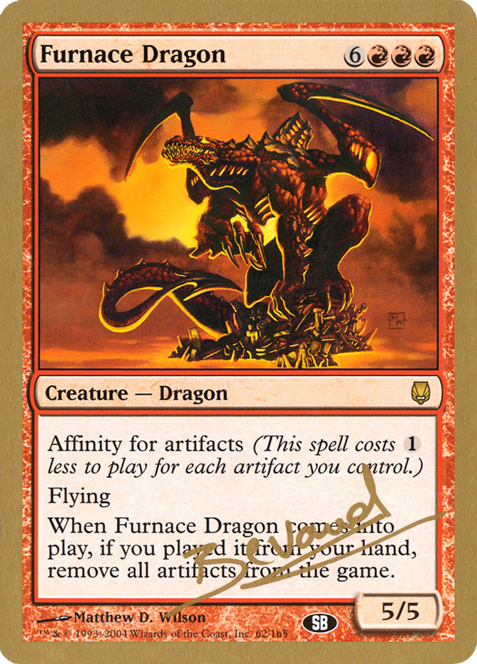 Furnace Dragon (Manuel Bevand) (SB) [World Championship Decks 2004] | The CG Realm