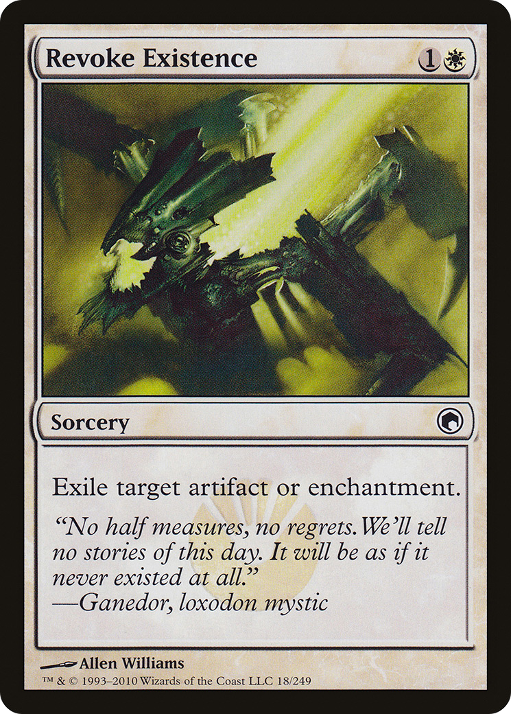 Revoke Existence (SOM-018) - Scars of Mirrodin