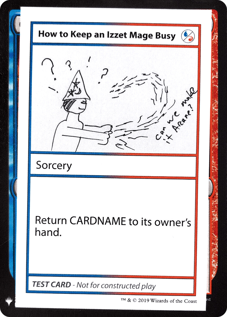 How to Keep an Izzet Mage Busy (CMB1-) - Mystery Booster Playtest Cards 2019