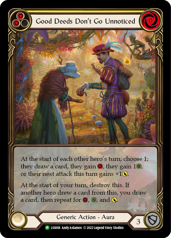 Good Deeds Don't Go Unnoticed [LSS006] (Promo)  Rainbow Foil | The CG Realm