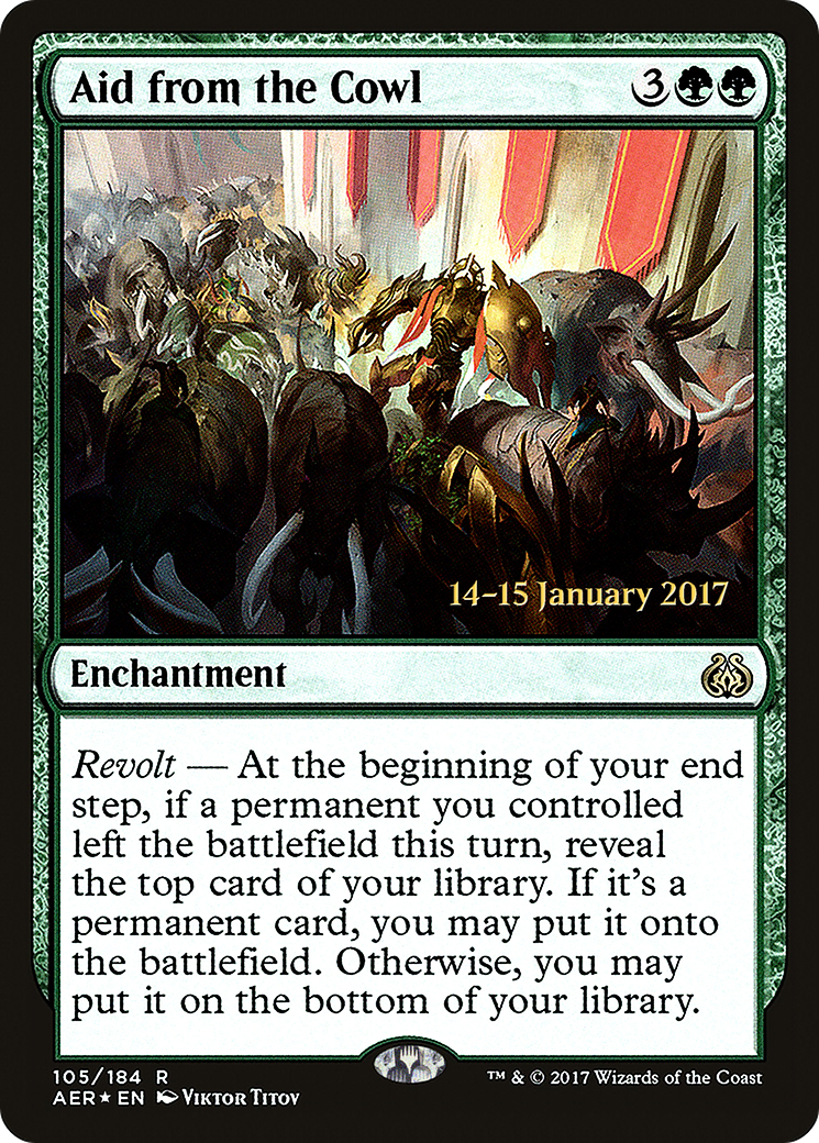 Aid from the Cowl (PRE-105S) - Aether Revolt Promos Foil