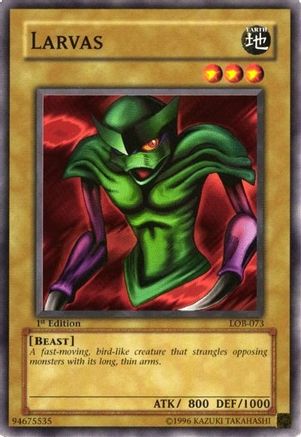 Larvas (LOB-073) - The Legend of Blue Eyes White Dragon 1st Edition