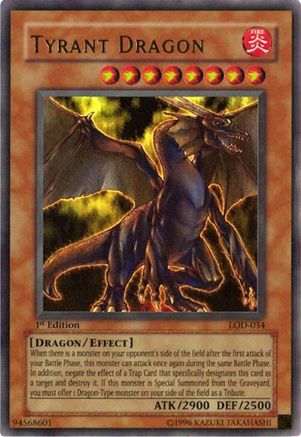 Tyrant Dragon (LOD-034) - Legacy of Darkness Unlimited