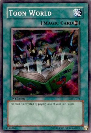 Toon World (MRL-076) - Magic Ruler Unlimited