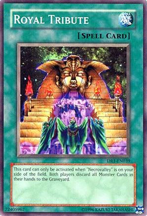 Royal Tribute (DR1-EN039) - Dark Revelation Volume 1 Unlimited