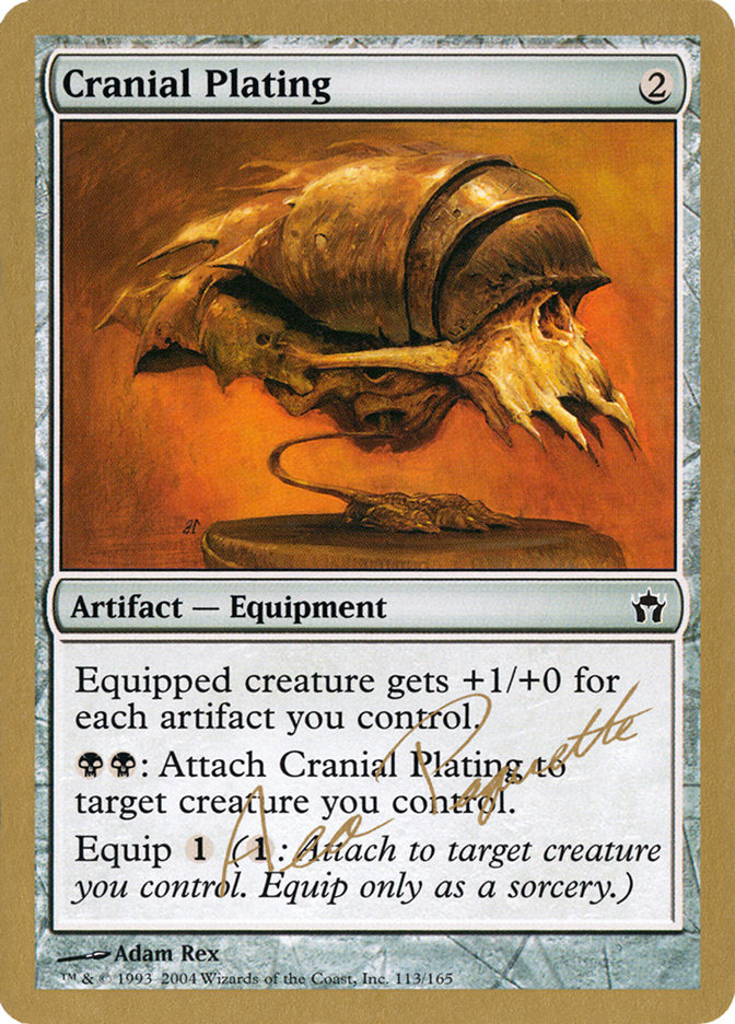 Cranial Plating (Aeo Paquette) [World Championship Decks 2004] | The CG Realm