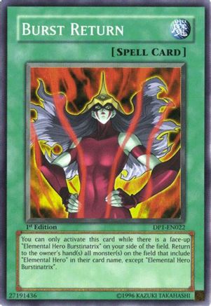 Burst Return (DP1-EN022) - Duelist Pack 1: Jaden Yuki Unlimited