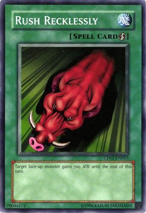 Rush Recklessly (CP02-EN013) - Champion Pack 2 Unlimited