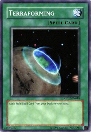 Terraforming (CP02-EN018) - Champion Pack 2 Unlimited
