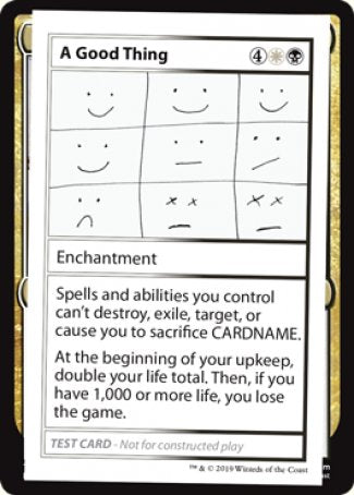 A Good Thing (2021 Edition) [Mystery Booster Playtest Cards] | The CG Realm