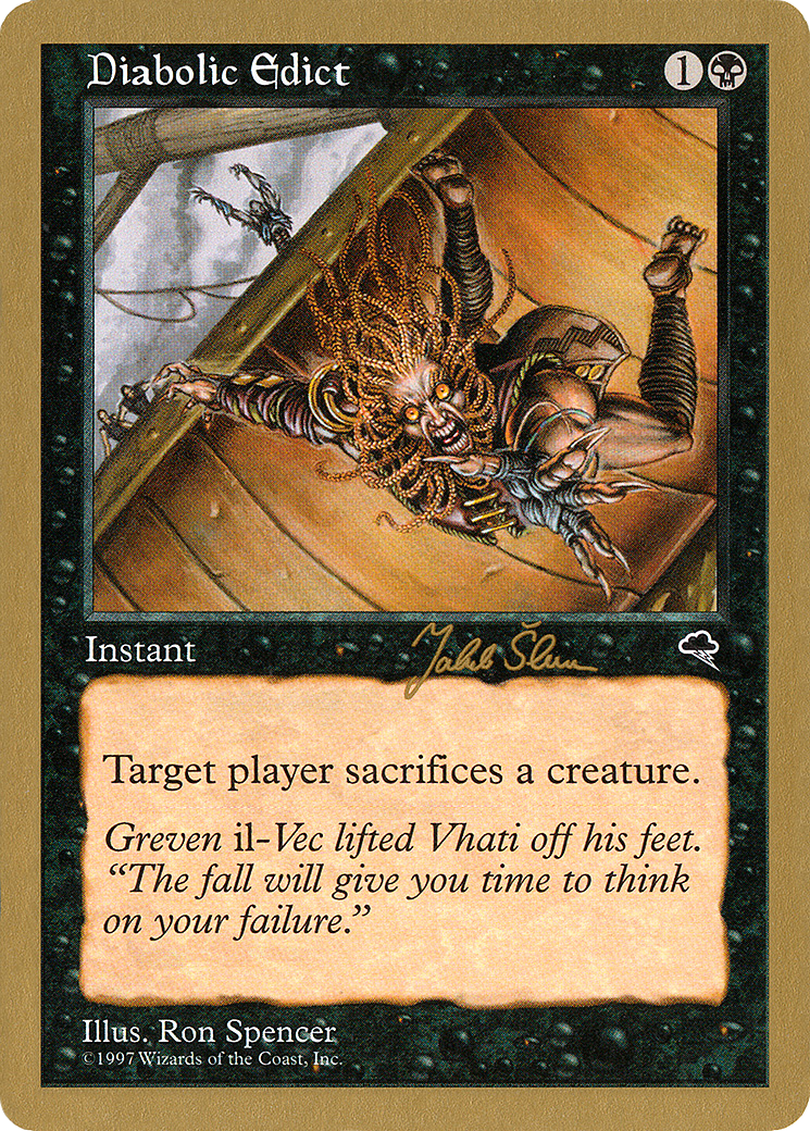 Diabolic Edict - 1999 Jakub Slemr (TMP) (WCD-) - World Championship Decks 1999