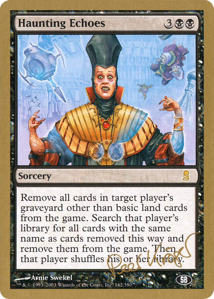 Haunting Echoes - 2003 Peer Kroger (JUD) (SB) (WCD-) - World Championship Decks 2003