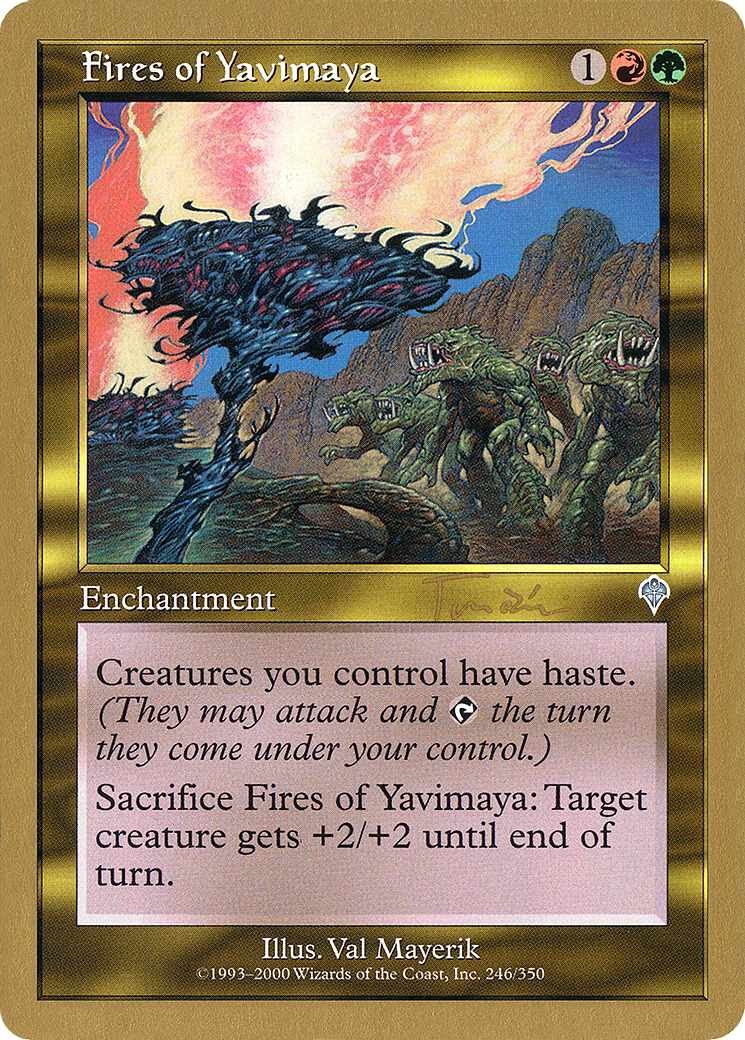 Fires of Yavimaya - 2001 Jan Tomcani (INV) (WCD-) - World Championship Decks 2001