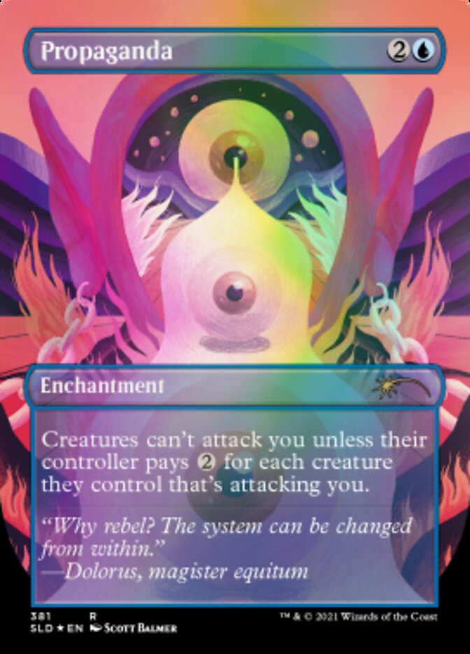 Propaganda (381) (SLD-381) - Secret Lair Drop (Borderless) Foil