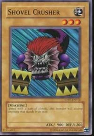 Shovel Crusher (CP07-EN012) - Champion Pack 7 Unlimited