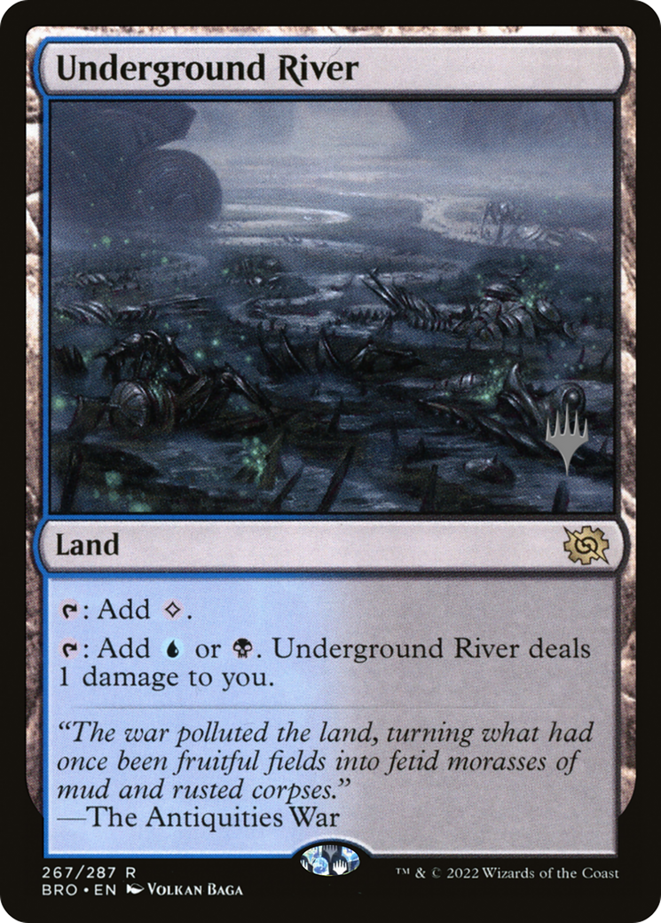 Underground River (PPBRO-267) - The Brothers' War Promos