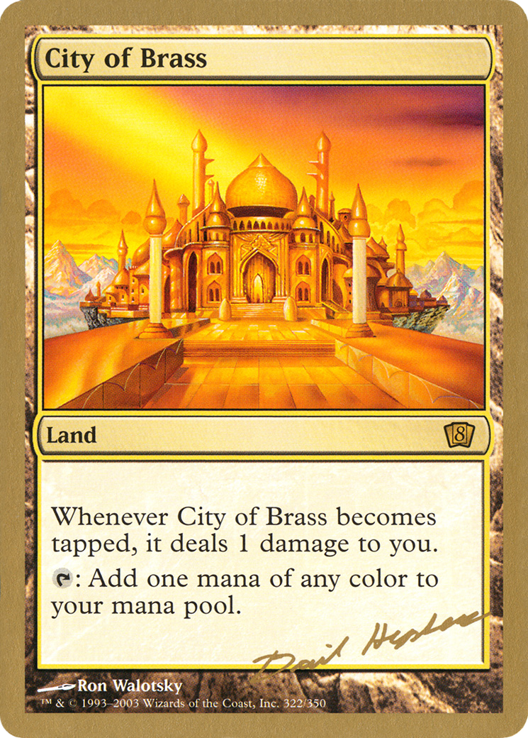 City of Brass - 2003 Dave Humpherys (8ED) (WCD-) - World Championship Decks 2003