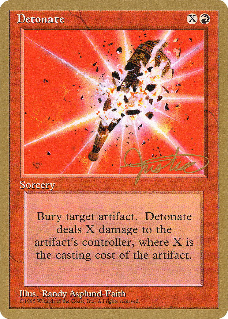 Detonate - 1996 Mark Justice (4ED) (WCD-) - Pro Tour Collector Set