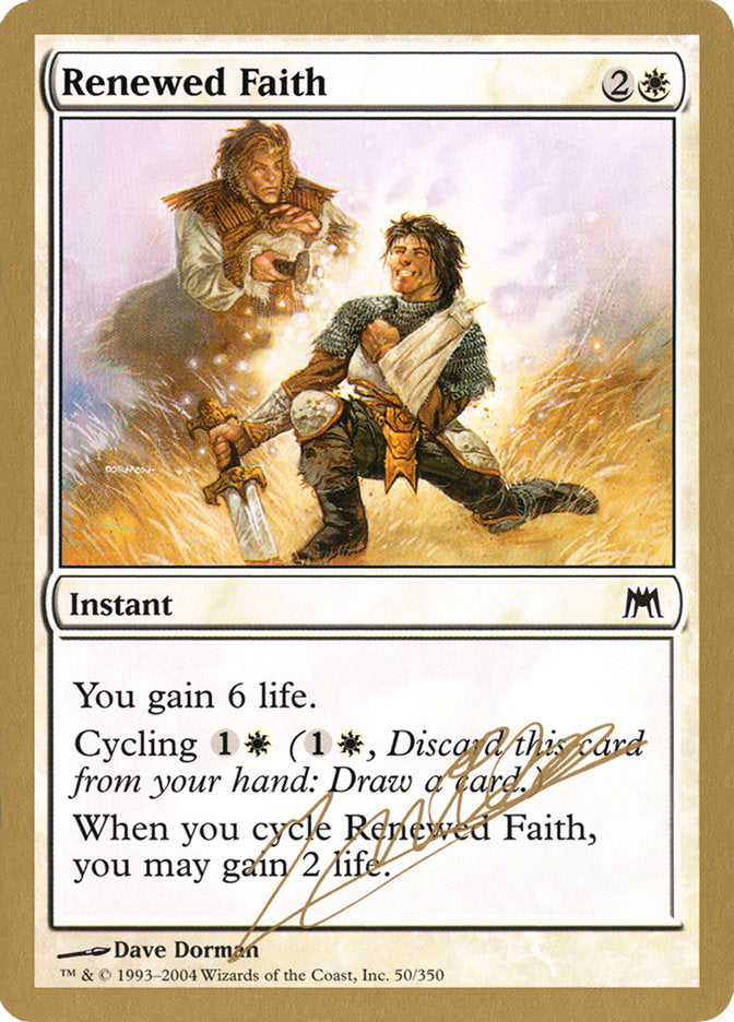 Renewed Faith (Julien Nuijten) [World Championship Decks 2004] | The CG Realm