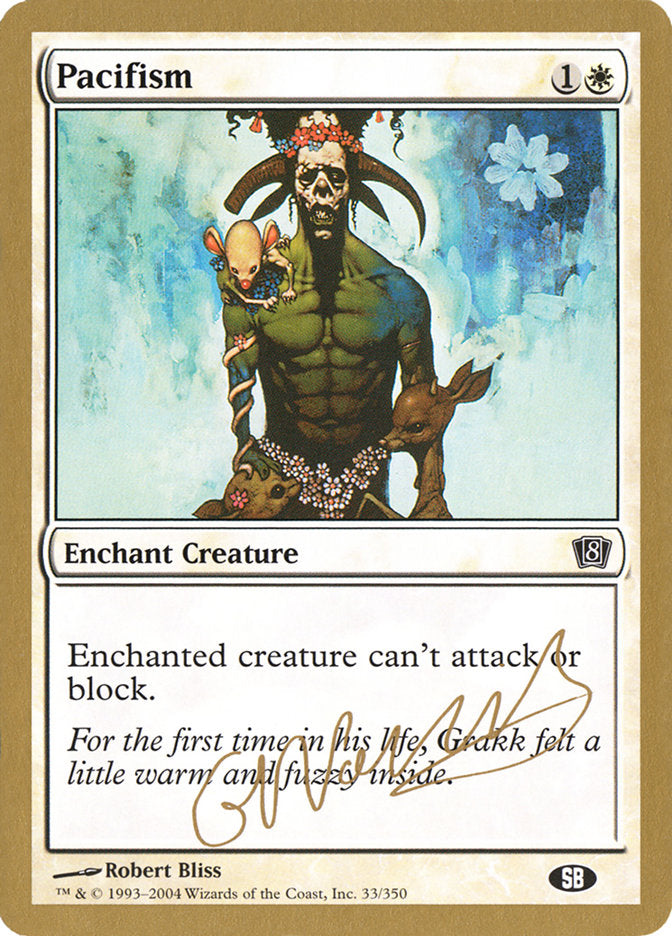 Pacifism (Gabriel Nassif) (SB) [World Championship Decks 2004] | The CG Realm