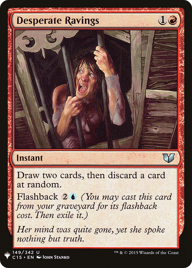 Desperate Ravings (LIST-C15-149) - The List