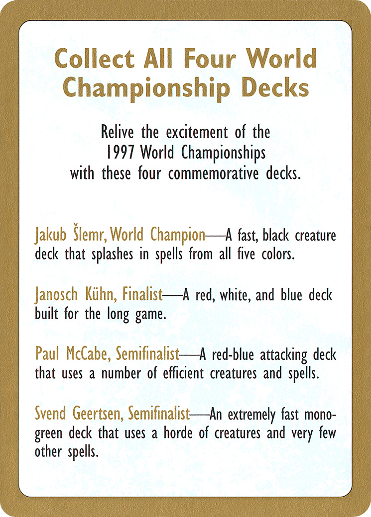 1997 World Championship Advertisement Card (WCD-) - World Championship Decks 1997