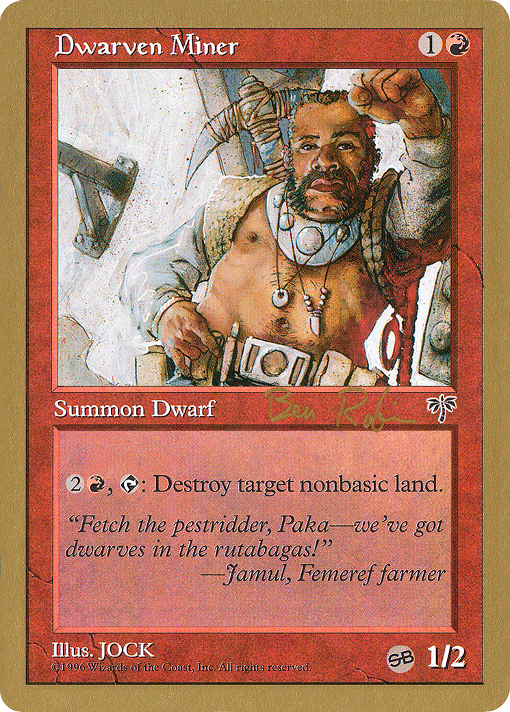 Dwarven Miner - 1998 Ben Rubin (MIR) (SB) (WCD-) - World Championship Decks 1998
