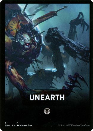 Unearth Theme Card (BRO-003) - The Brothers' War