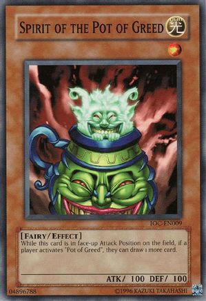 Spirit of the Pot of Greed (IOC-EN009) - Invasion of Chaos (Worldwide English) Unlimited