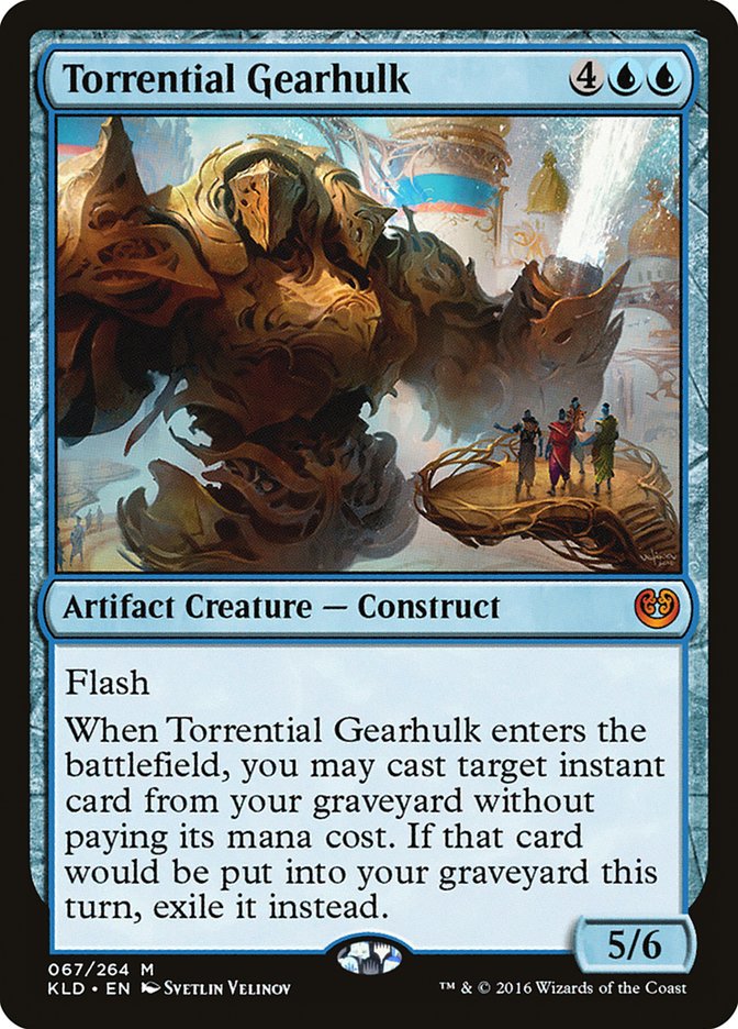 Torrential Gearhulk [Kaladesh] | The CG Realm
