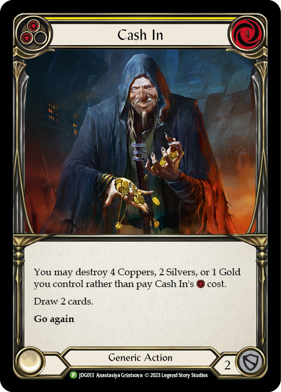 Cash In (Yellow) [JDG013] (Promo)  Cold Foil | The CG Realm