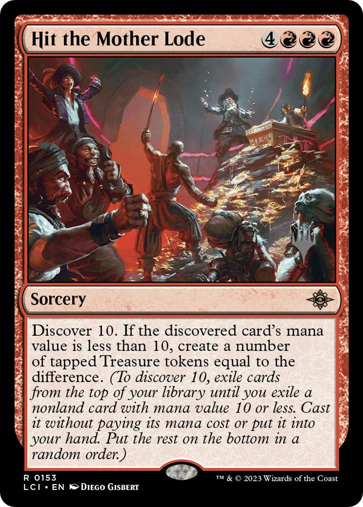 Hit the Mother Lode (PPLCI-153) - The Lost Caverns of Ixalan Promos