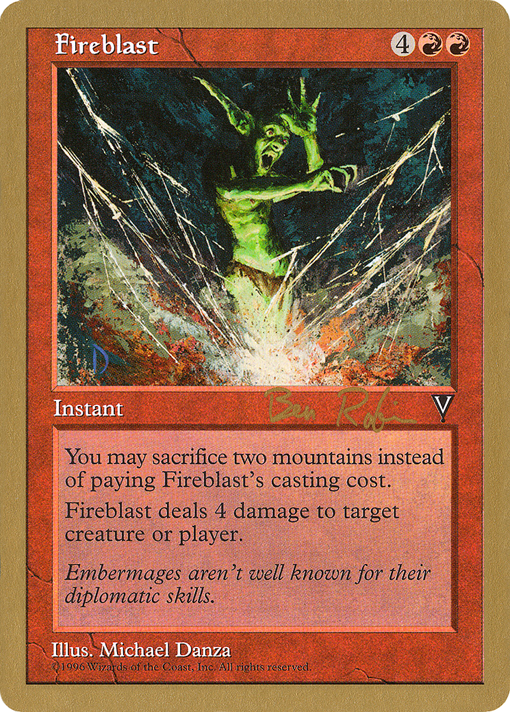 Fireblast - 1998 Ben Rubin (VIS) (WCD-) - World Championship Decks 1998