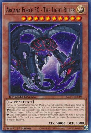 Arcana Force EX - The Light Ruler (SGX4-ENB10) - Speed Duel GX: Midterm Destruction 1st Edition