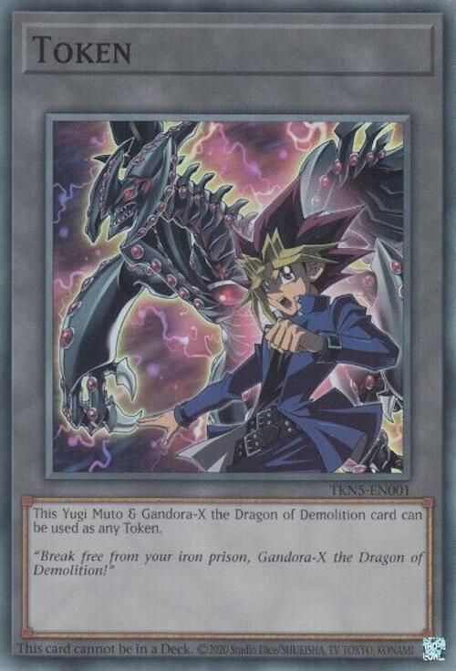 Token: Yugi Muto and Gandora-X the Dragon of Demolition [TKN5-EN001] Super Rare | The CG Realm