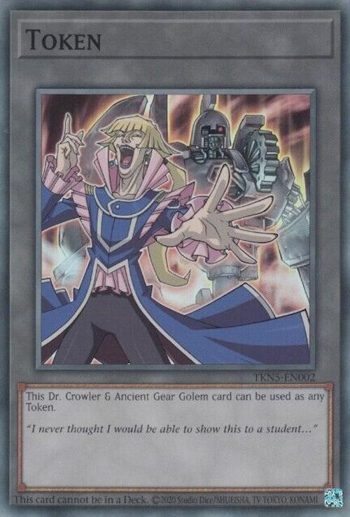 Token: Dr. Crowler and Ancient Gear Golem [TKN5-EN002] Super Rare | The CG Realm