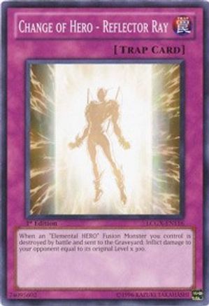 Change of Hero - Reflector Ray (LCGX-EN116) - Legendary Collection 2 Unlimited