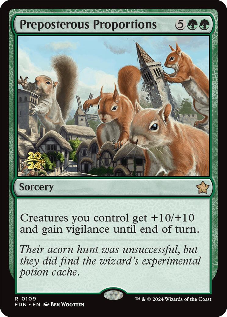 Preposterous Proportions [Foundations Prerelease Promos] | The CG Realm