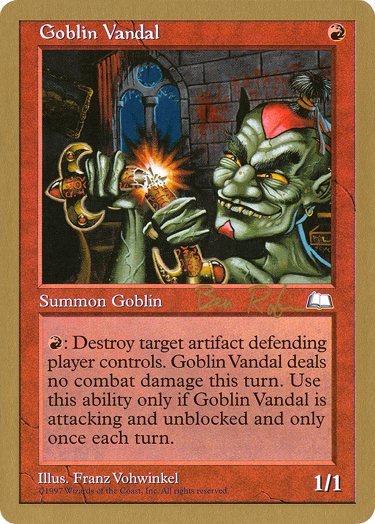 Goblin Vandal - 1998 Ben Rubin (WTH) (WCD-) - World Championship Decks 1998