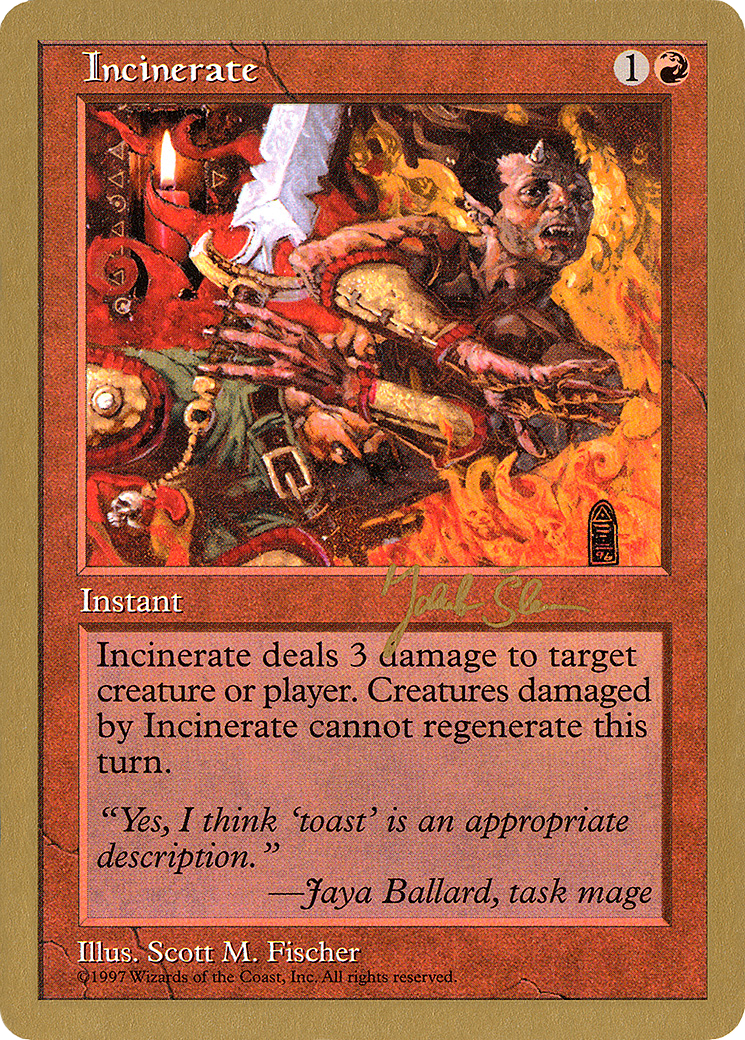 Incinerate - 1997 Jakub Slemr (5ED) (WCD-) - World Championship Decks 1997