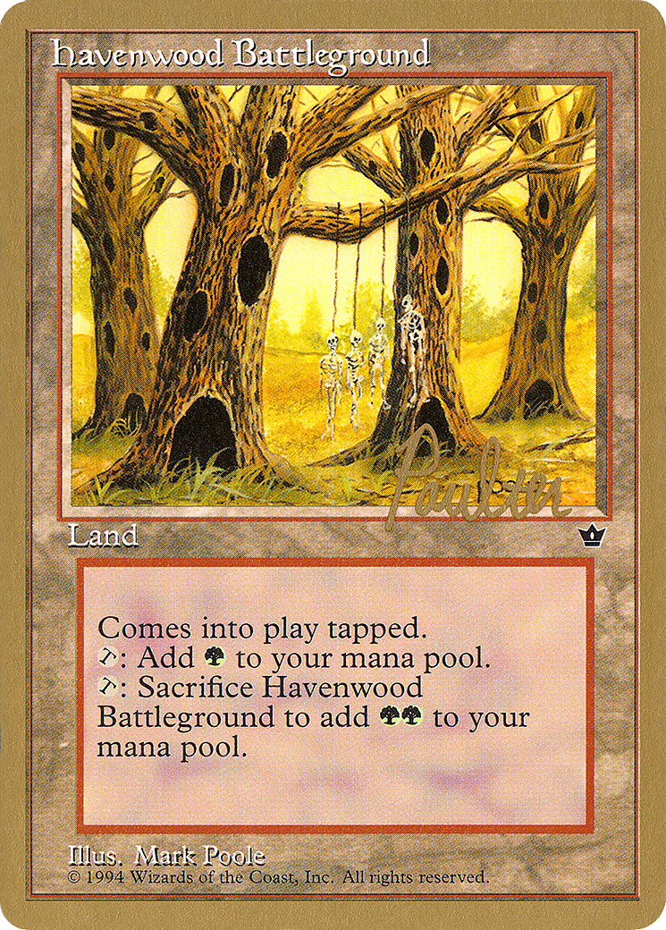 Havenwood Battleground - 1996 Preston Poulter (FEM) (WCD-) - Pro Tour Collector Set