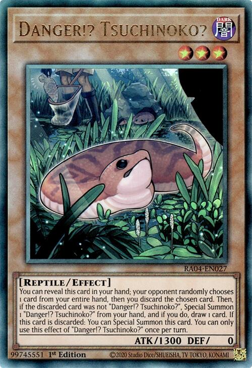 Danger!? Tsuchinoko? [RA04-EN027] Prismatic Ultimate Rare | The CG Realm