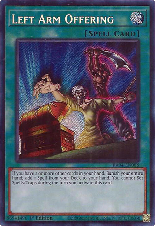Left Arm Offering [RA04-EN086] Secret Rare | The CG Realm