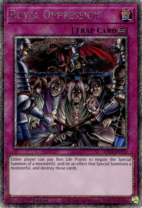 Royal Oppression [RA04-EN120] Platinum Secret Rare | The CG Realm