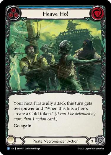 Heave Ho! [SEA057] (High Seas)  Rainbow Foil | The CG Realm